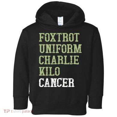 Dave Mustaine Foxtrot Uniform Charlie Kilo Cancer Toddler Hoodie