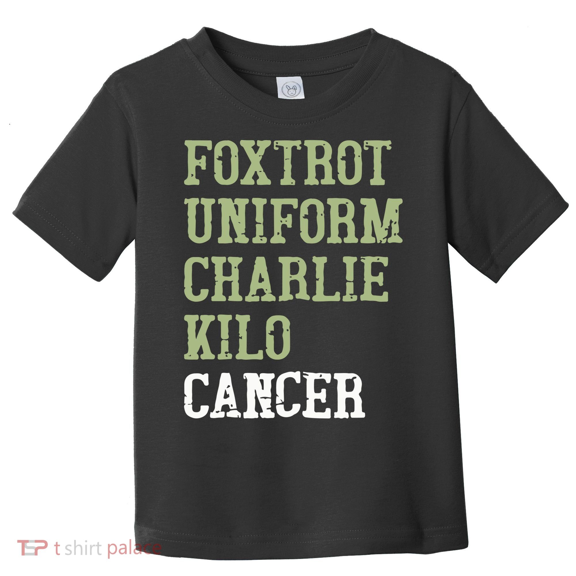 Dave Mustaine Foxtrot Uniform Charlie Kilo Cancer Toddler T-Shirt