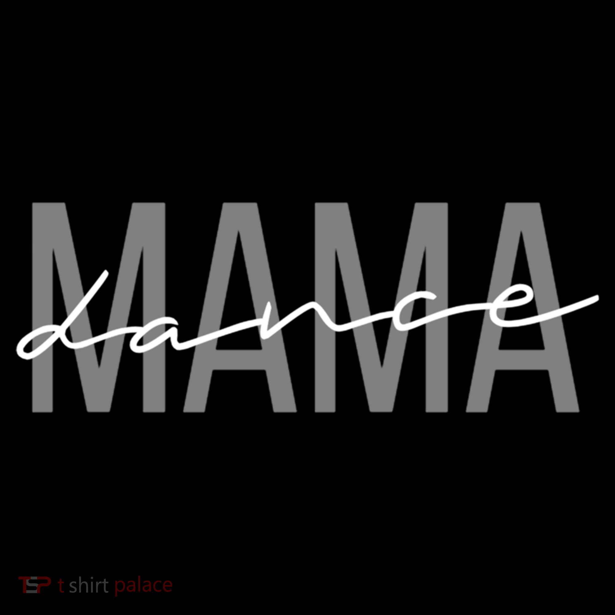 Dance Mama Funny Dance Mom Mother's Day Great Gift Women's Hoodie