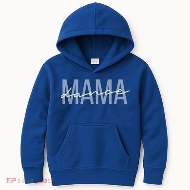 Dance Mama Funny Dance Mom Mother's Day Great Gift Kids Hoodie