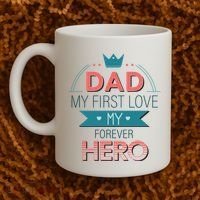 Dad My Frist Love My Forever Hero Coffee Mug thumb 2