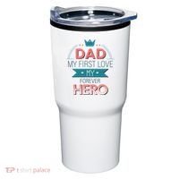 Dad My Frist Love My Forever Hero Tumbler thumb 0