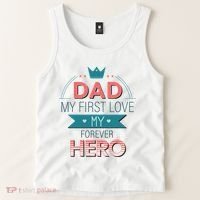 Dad My Frist Love My Forever Hero Tank Top thumb 2
