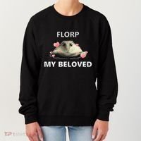 Dank Meme Florp My Beloved Women's Sweatshirt thumb 0