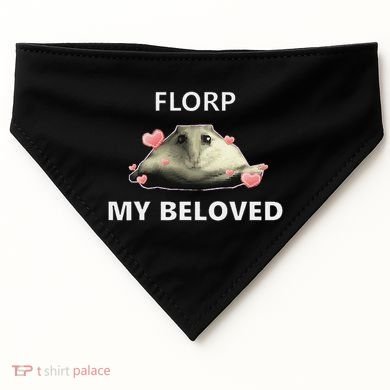 Dank Meme Florp My Beloved USA-Made Doggie Bandana