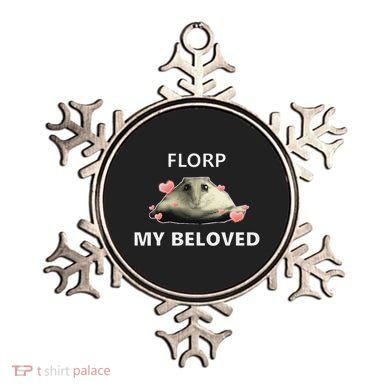Dank Meme Florp My Beloved Ornament