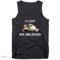 Dank Meme Florp My Beloved Tank Top thumb 0