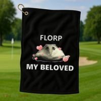Dank Meme Florp My Beloved Golf Towel thumb 1