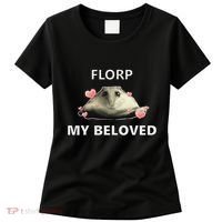 Dank Meme Florp My Beloved Women's T-Shirt thumb 0