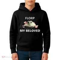 Dank Meme Florp My Beloved Kids Hoodie thumb 4