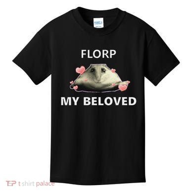 Dank Meme Florp My Beloved Kids T-Shirt