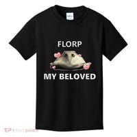 Dank Meme Florp My Beloved Kids T-Shirt thumb 0
