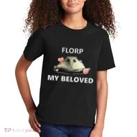 Dank Meme Florp My Beloved Kids T-Shirt thumb 2