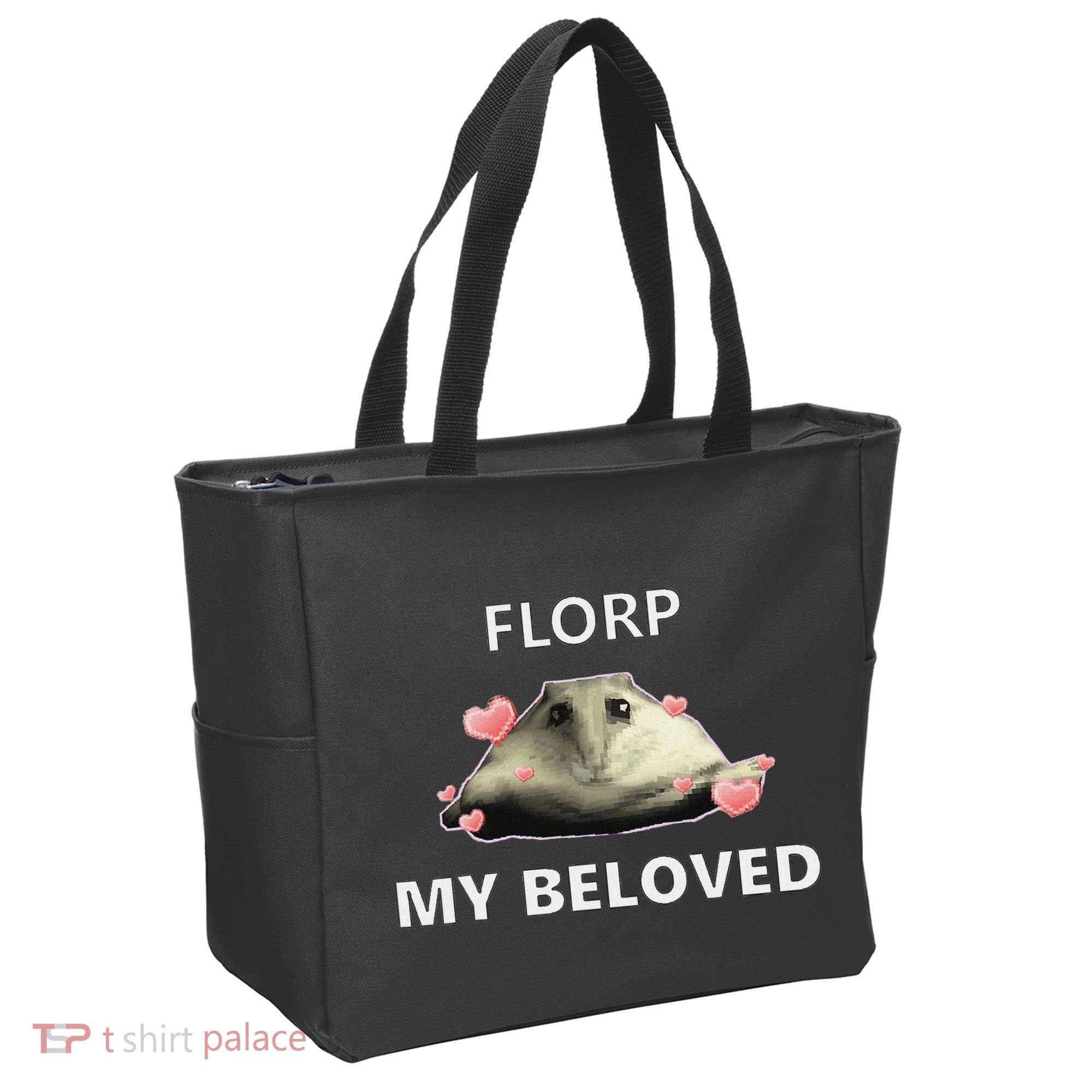 Dank Meme Florp My Beloved Tote Bag