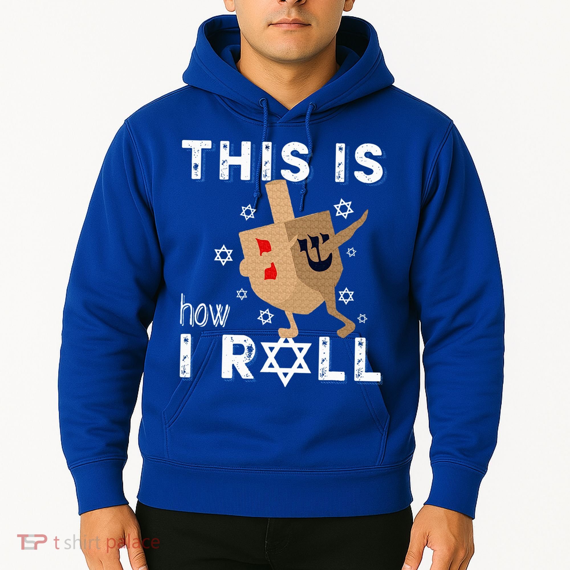 Dreidel Menorah Funny Hanukkah Gift This Is How I Roll  Hoodie