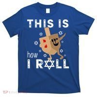 Dreidel Menorah Funny Hanukkah Gift This Is How I Roll  T-Shirt thumb 0