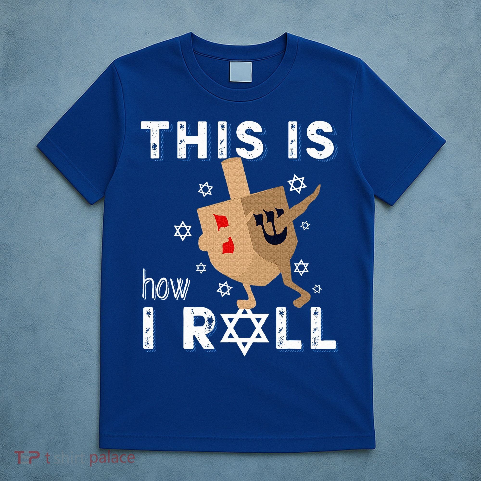 Dreidel Menorah Funny Hanukkah Gift This Is How I Roll  T-Shirt