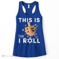 Dreidel Menorah Funny Hanukkah Gift This Is How I Roll  Women's Tank Top thumb 0