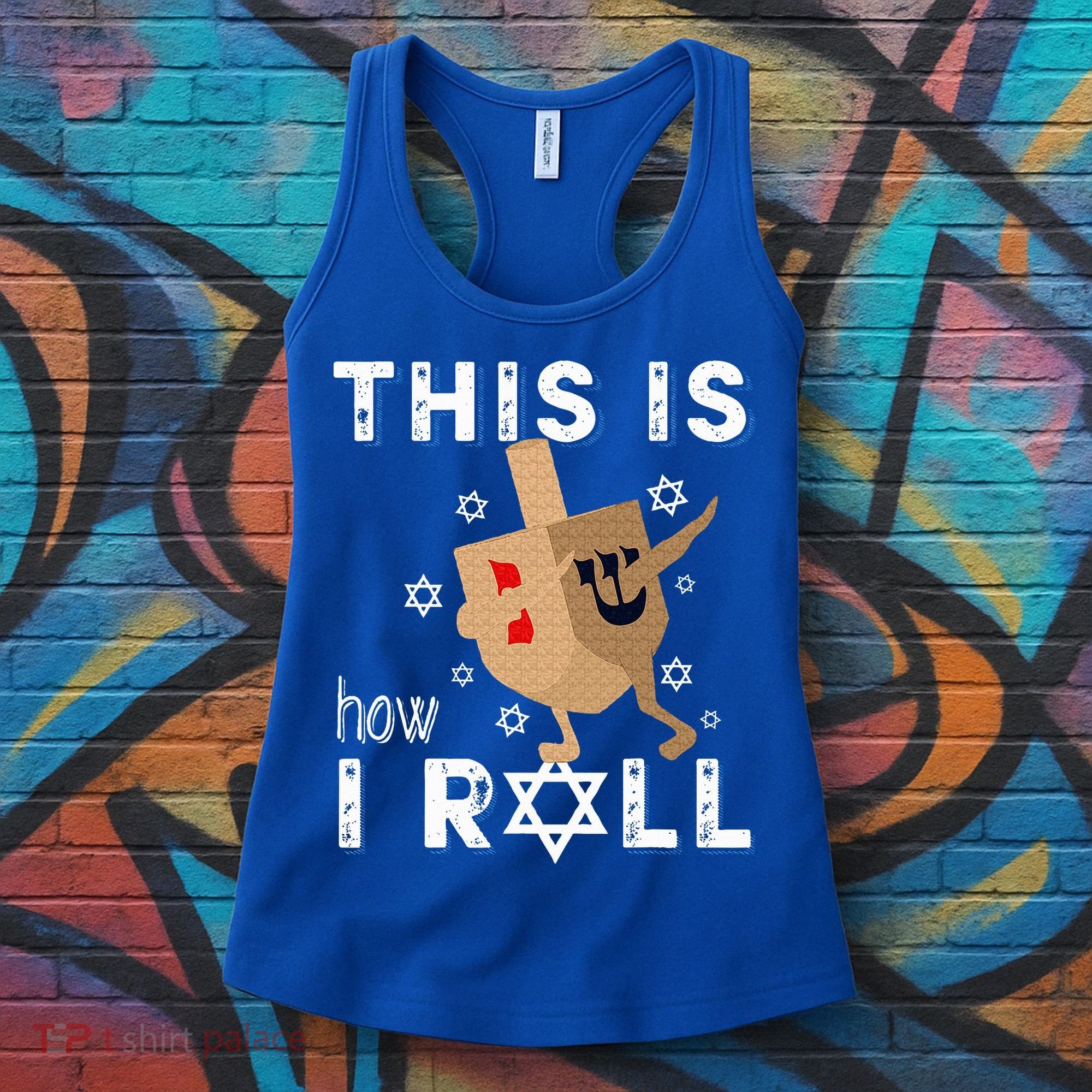 Dreidel Menorah Funny Hanukkah Gift This Is How I Roll  Women's Tank Top