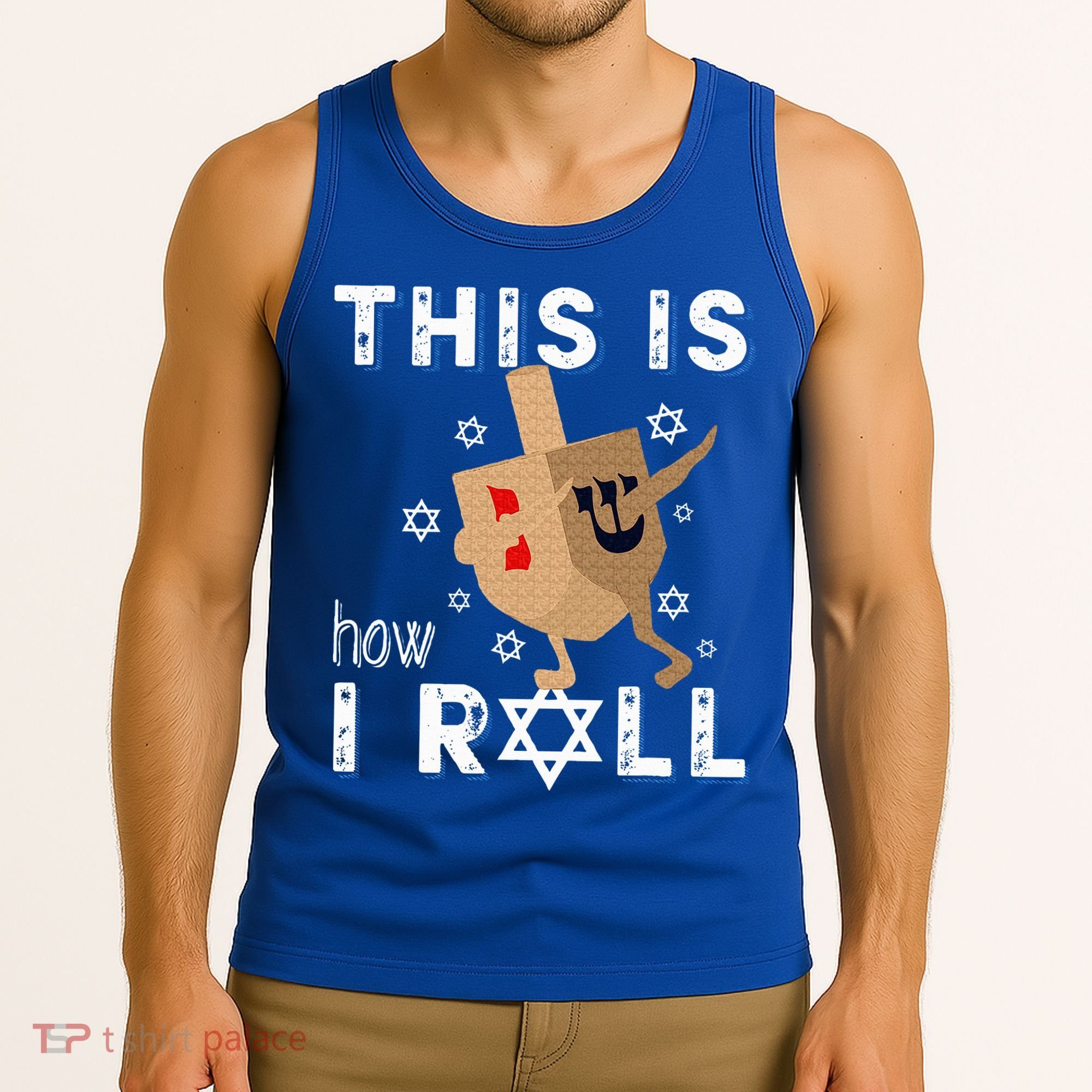 Dreidel Menorah Funny Hanukkah Gift This Is How I Roll  Tank Top