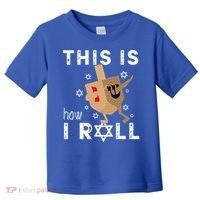 Dreidel Menorah Funny Hanukkah Gift This Is How I Roll  Toddler T-Shirt thumb 0
