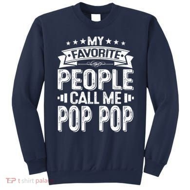 Distressed My Favorite People Call Me Pop Pop Retro Sweatshirt