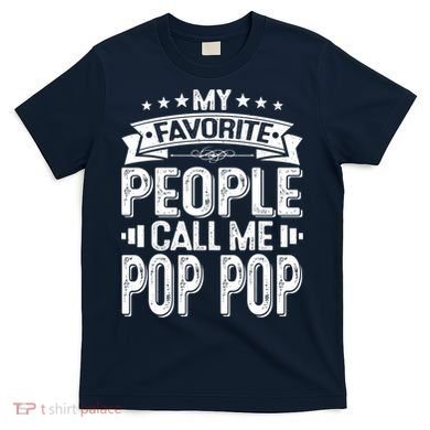Distressed My Favorite People Call Me Pop Pop Retro T-Shirt