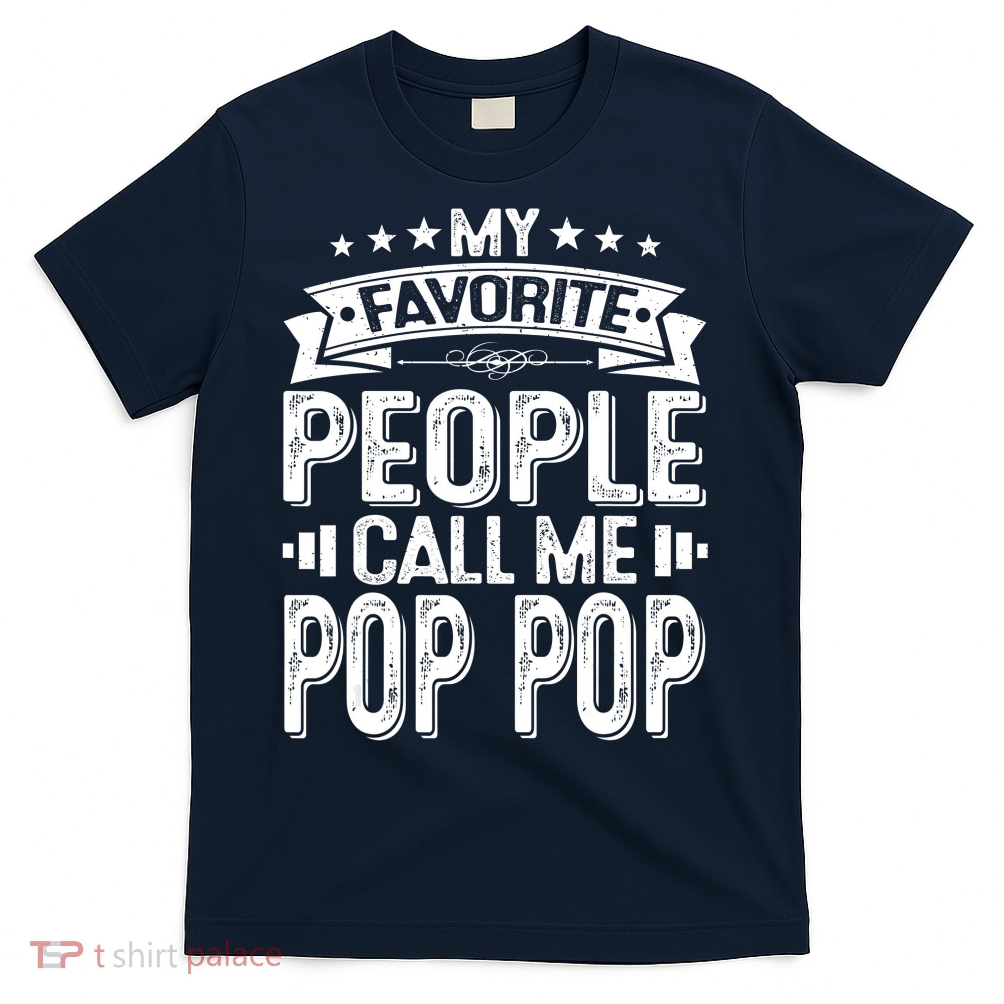 Distressed My Favorite People Call Me Pop Pop Retro T-Shirt