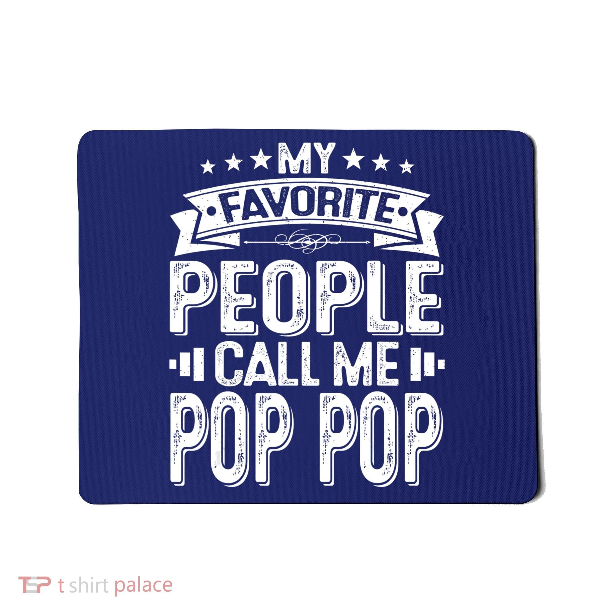 Distressed My Favorite People Call Me Pop Pop Retro Mousepad