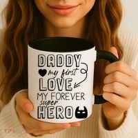 Daddy My First Love My Forever Superhero Cute Coffee Mug thumb 3