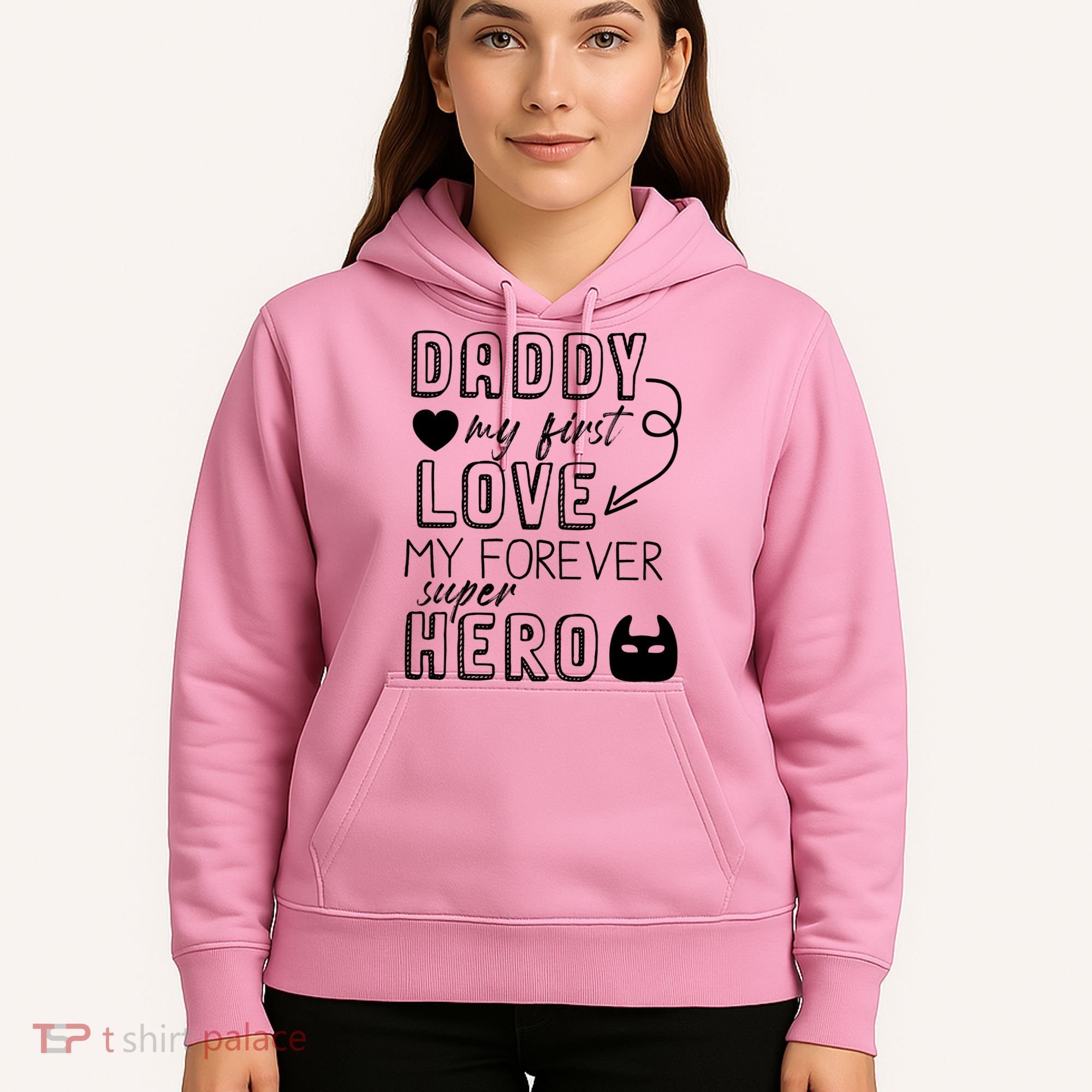 Daddy My First Love My Forever Superhero Cute Hoodie