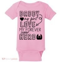 Daddy My First Love My Forever Superhero Cute Baby Bodysuit thumb 0