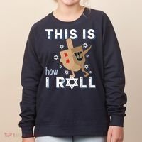 Dreidel Menorah Funny Hanukkah Gift This Is How I Roll Women's Sweatshirt thumb 0