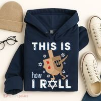 Dreidel Menorah Funny Hanukkah Gift This Is How I Roll Hoodie thumb 4