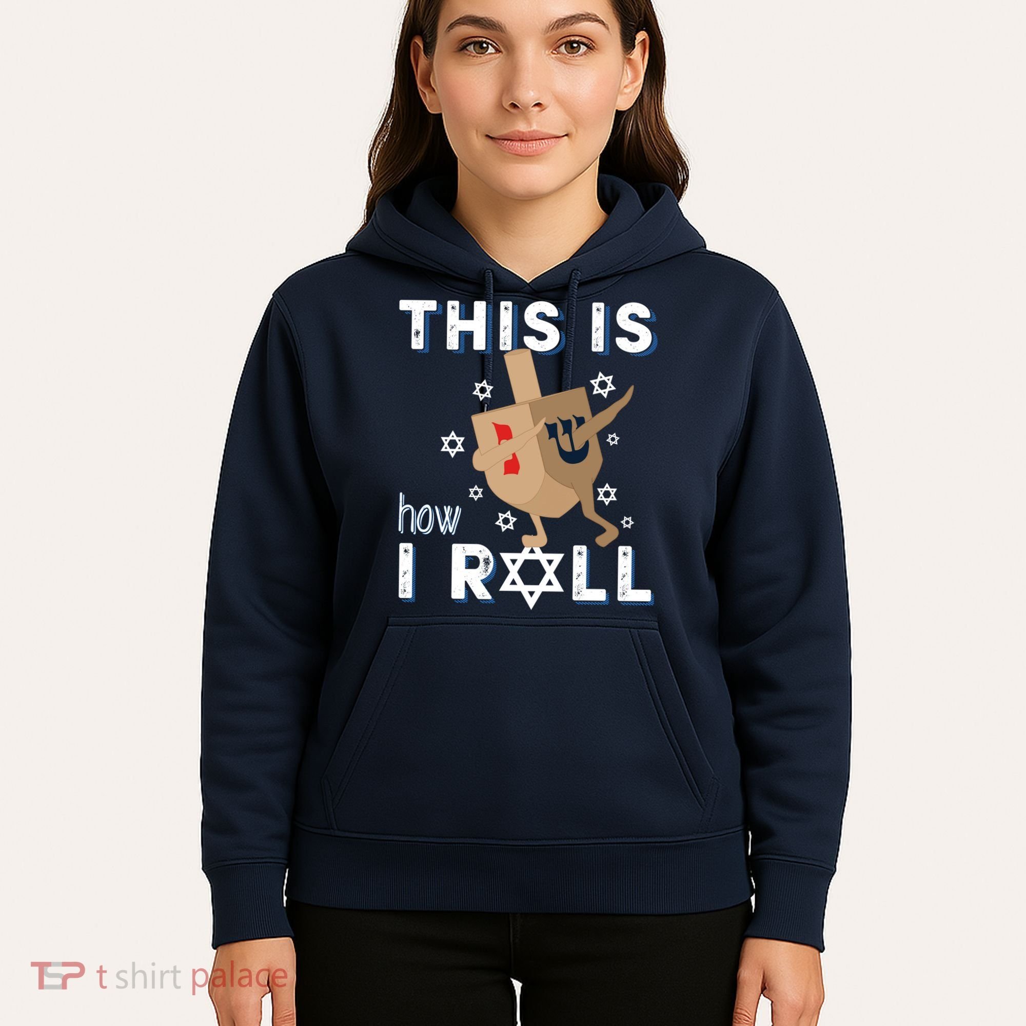 Dreidel Menorah Funny Hanukkah Gift This Is How I Roll Hoodie