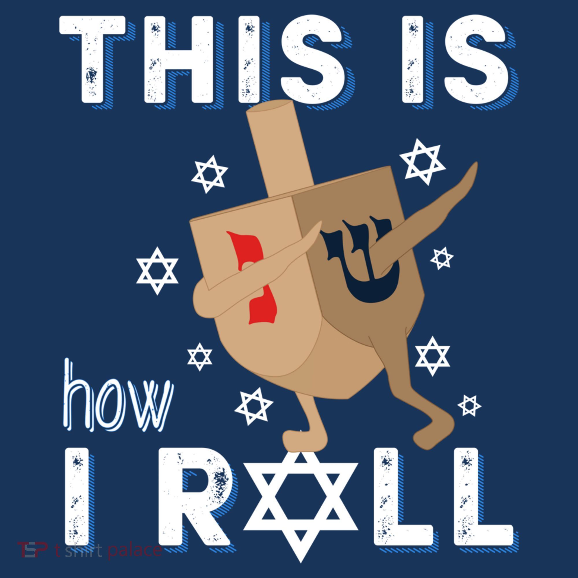 Dreidel Menorah Funny Hanukkah Gift This Is How I Roll Sweatshirt