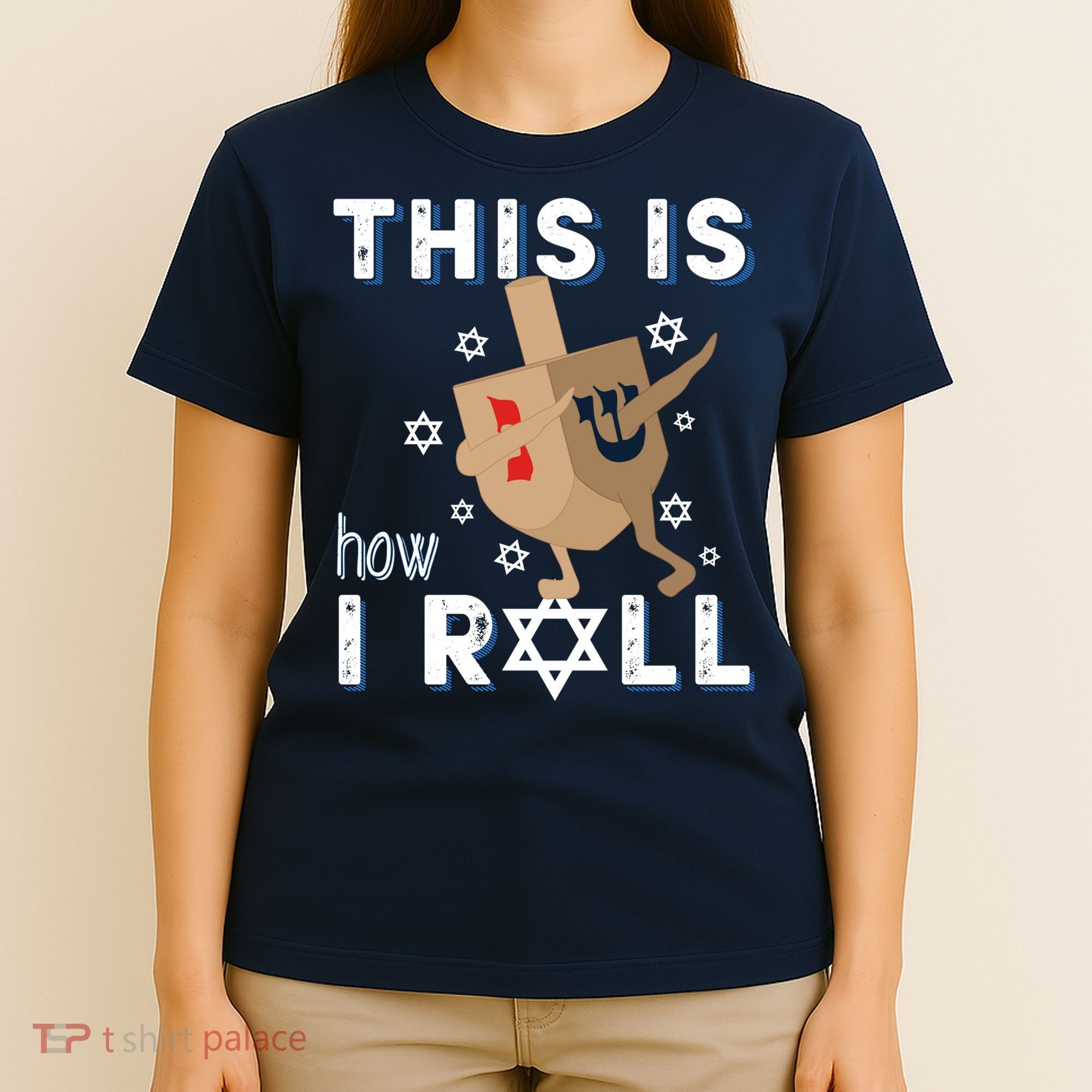 Dreidel Menorah Funny Hanukkah Gift This Is How I Roll T-Shirt