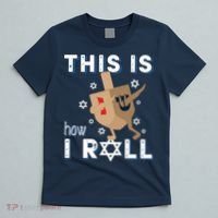 Dreidel Menorah Funny Hanukkah Gift This Is How I Roll T-Shirt thumb 5