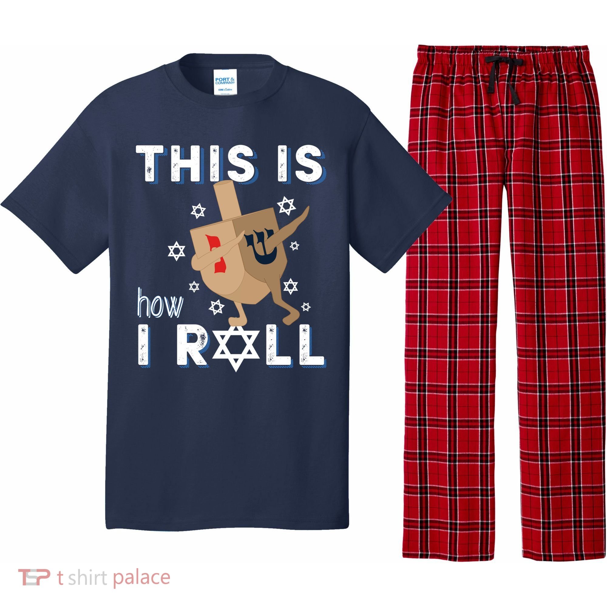 Dreidel Menorah Funny Hanukkah Gift This Is How I Roll Pajama Set