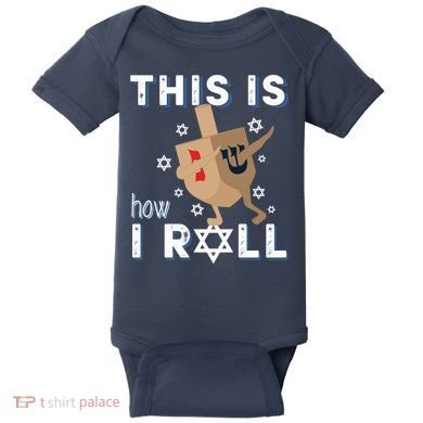 Dreidel Menorah Funny Hanukkah Gift This Is How I Roll Baby Bodysuit