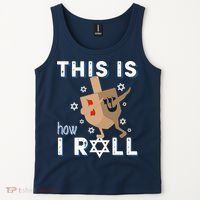 Dreidel Menorah Funny Hanukkah Gift This Is How I Roll Tank Top thumb 2