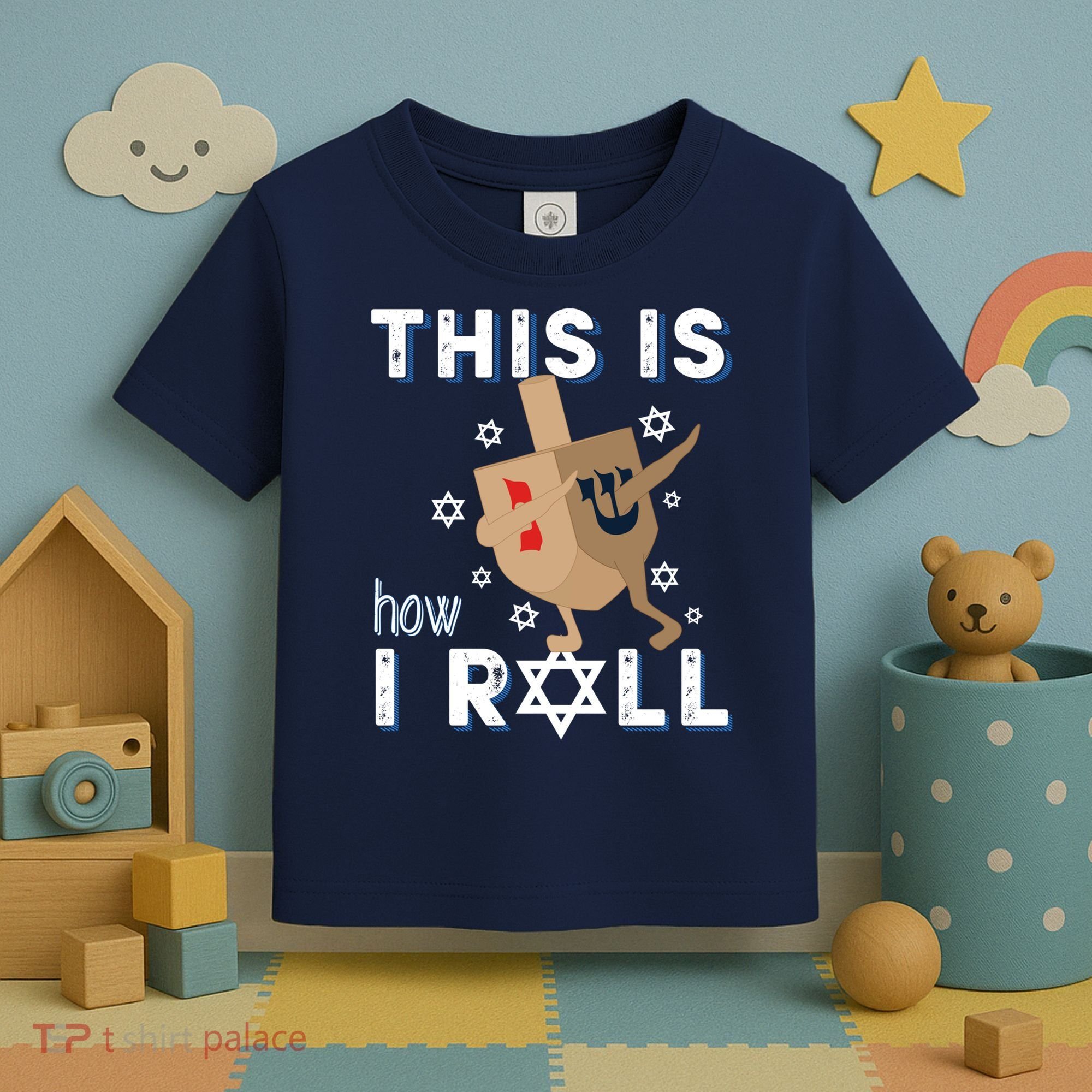 Dreidel Menorah Funny Hanukkah Gift This Is How I Roll Toddler T-Shirt