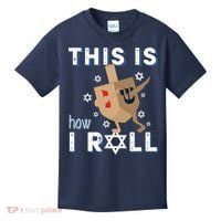 Dreidel Menorah Funny Hanukkah Gift This Is How I Roll Kids T-Shirt thumb 0