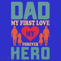 Dad My First Love My Forever Hero FatherS Day Funny Cute Gift Sweatshirt thumb 3
