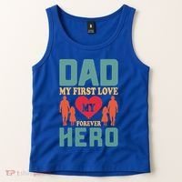 Dad My First Love My Forever Hero FatherS Day Funny Cute Gift Tank Top thumb 2