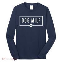 DOG MILF Funny Dog Mom Long Sleeve Shirt thumb 0