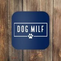 DOG MILF Funny Dog Mom Coaster thumb 0