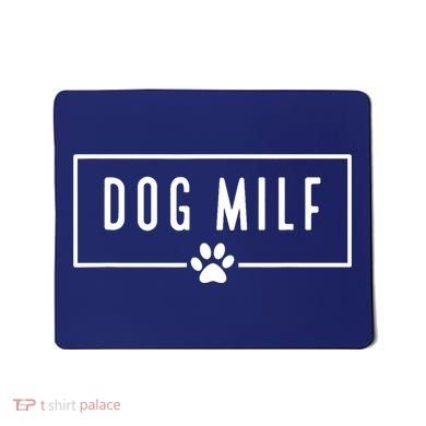 DOG MILF Funny Dog Mom Mousepad