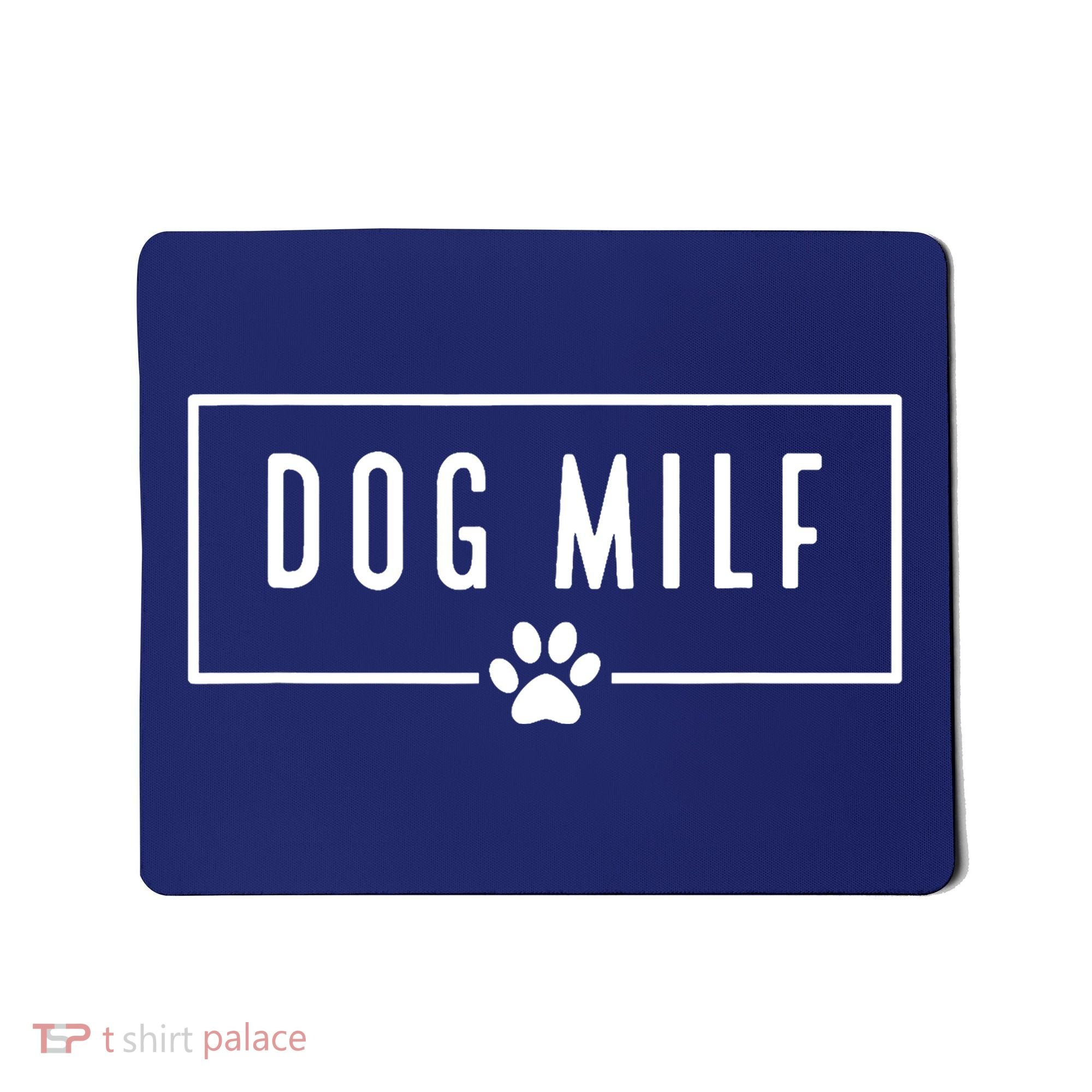 DOG MILF Funny Dog Mom Mousepad