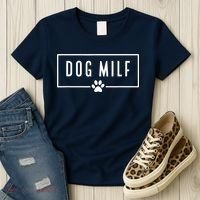DOG MILF Funny Dog Mom Women's T-Shirt thumb 3